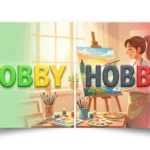 hobbie or hobby